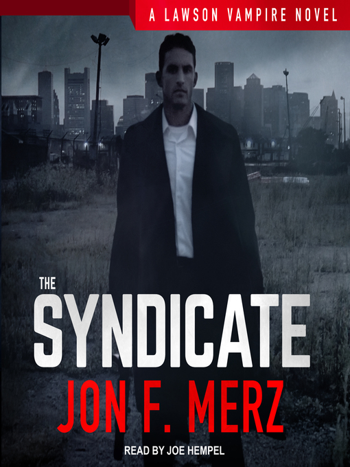 Title details for The Syndicate by Jon F. Merz - Wait list